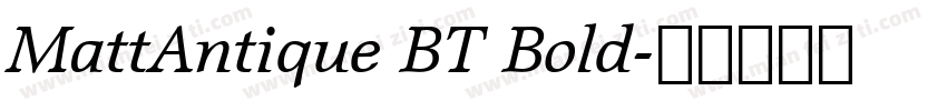 MattAntique BT Bold字体转换